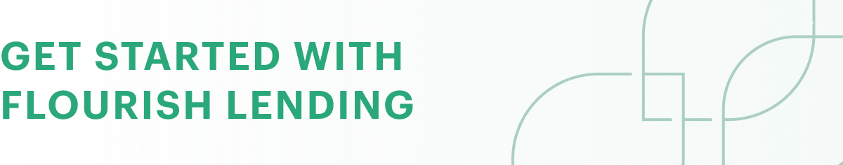 Get started with Flourish Lending