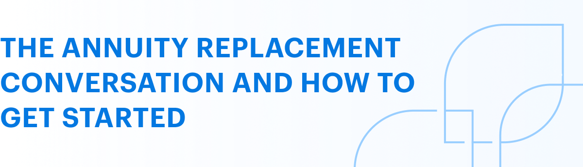 section2-annuity-replace-advisor-primer
