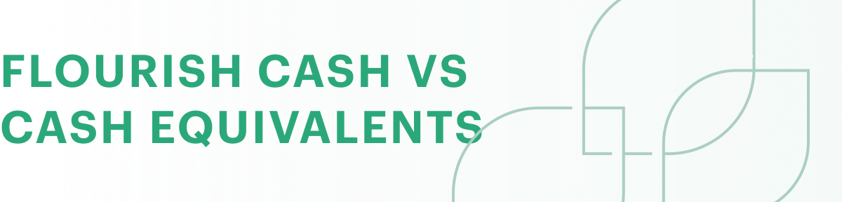 How Flourish Cash compares to other cash instruments_mobile2