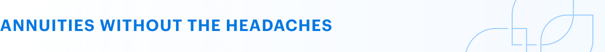 section1-annuities-without-headaches